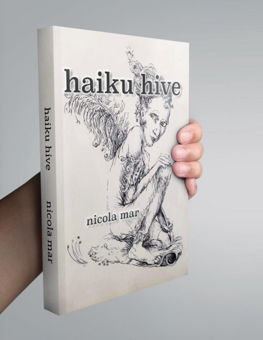 Haiku Hive by Nicola Mar (paperback)